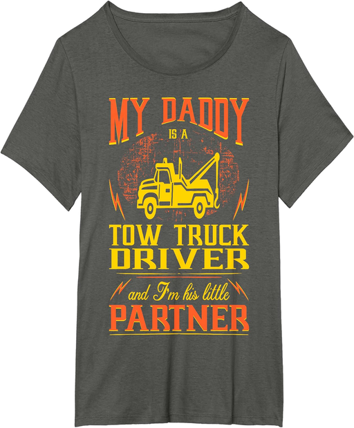 My Daddy Tow Truck Driver Im His Little Partner