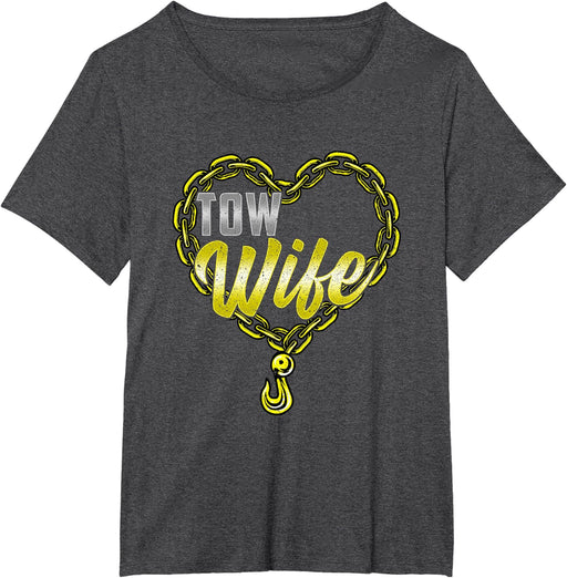 Tow Wife Tow Truck Driver Wife Tow Trucker T-Shirt